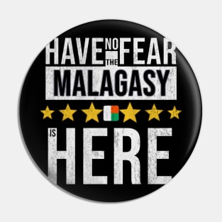 Have No Fear The Malagasy Is Here - Gift for Malagasy From Madagascar Pin