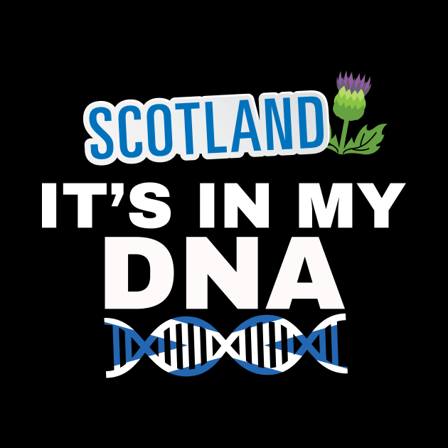 Scotland It's In My DNA Scottish Heritage Gift by Tracy