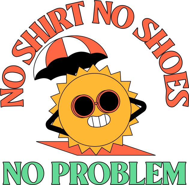 No Shirt No Shoes No Problem Beach Summer Vibes Kids T-Shirt by Tip Top Tee's