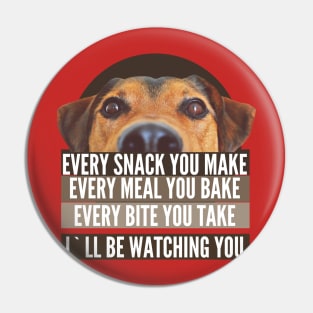 MEN'S I'LL BE WATCHING YOU , DOGS LOVERS Pin