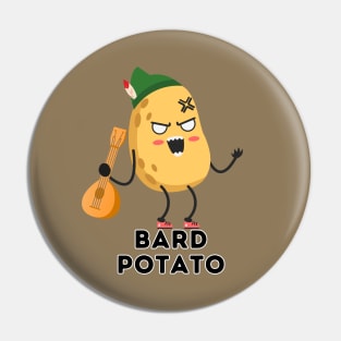 Bard potato Pin