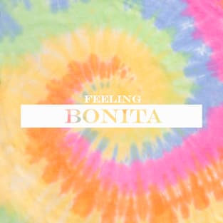 feeling bonita T-Shirt