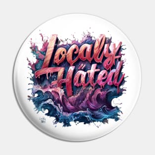 Locally Hated Pin