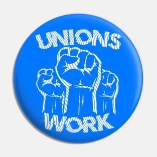 Unions Work Pin