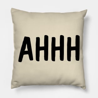 Ahhh... Twin Design Pillow