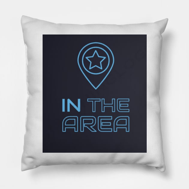 IN THE AREA Pillow by IN THE AREA