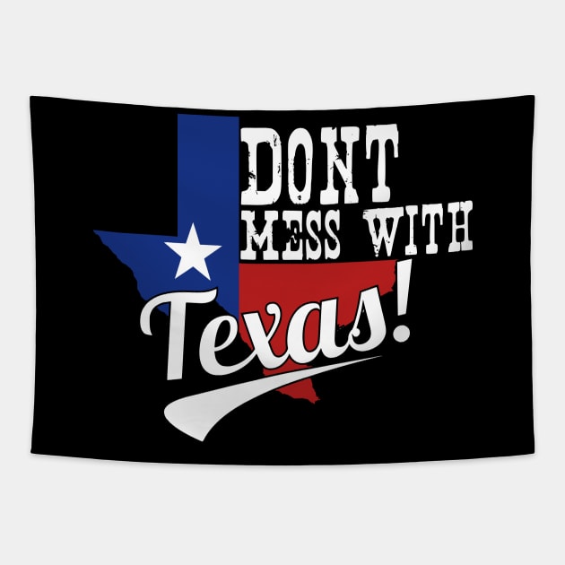 Don't mess with Texas Tapestry by bumblethebee