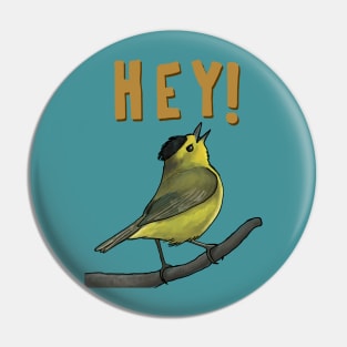 HEY! Yellow Warbler Pin