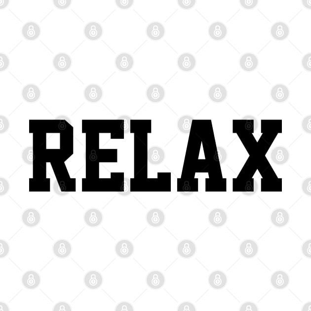 Relax typography by Truntlessart