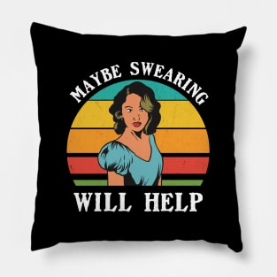 Maybe swearing will help // Vintage Style Pillow