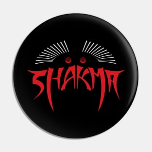 Shakma Pin