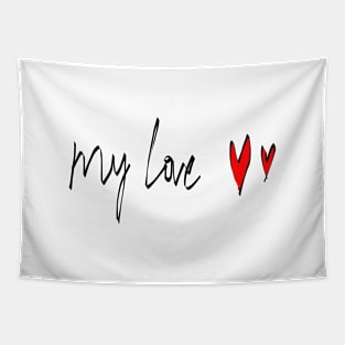 My love text design Tapestry