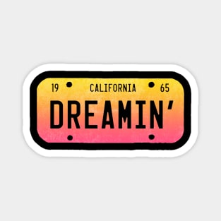 CALIFORNIA DREAMING Magnet