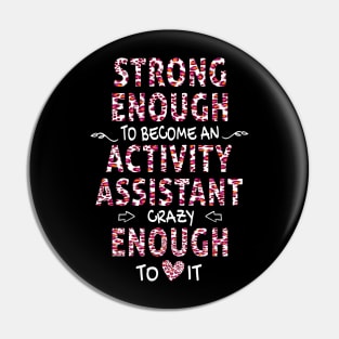 Awesome Activity Assistant - Activity Professional Week Gift Pin