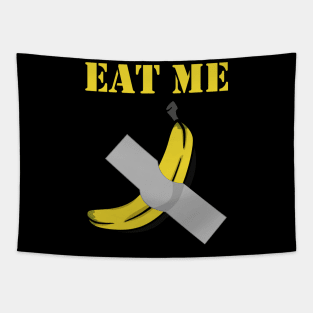 Eat Me Banana Duct Taped To Wall Tapestry