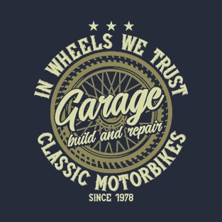 In Wheels We Trust T-Shirt