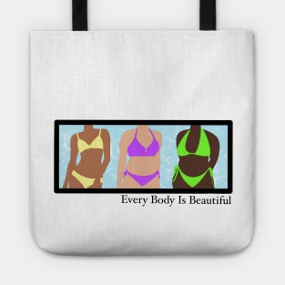 Every body is beautiful Tote