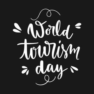 WORLD TOURISM DAY T-Shirt