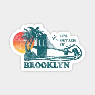 Better In Brooklyn Magnet