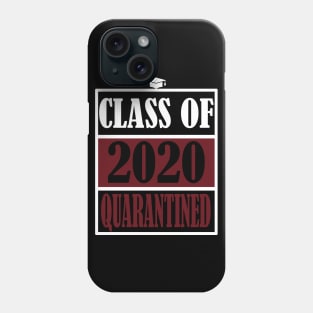 CLASS OF 2020 QUARANTINE Phone Case