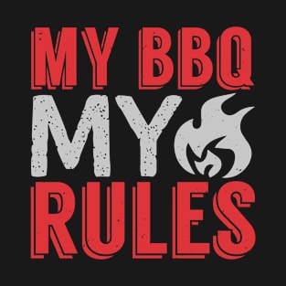 BBQ My Bbq My Rules 20 T-Shirt