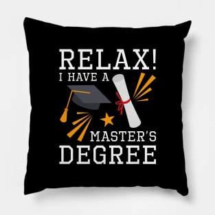 Relax Master’s Degree Pillow