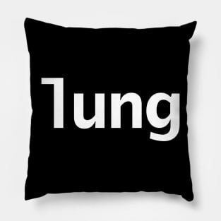Lung Minimal Typography White Text Pillow