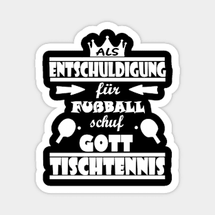 Tischtennis Tischtennisschläger Noppen Spruch Magnet