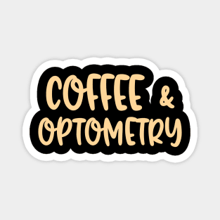 Coffee And Optometry Magnet