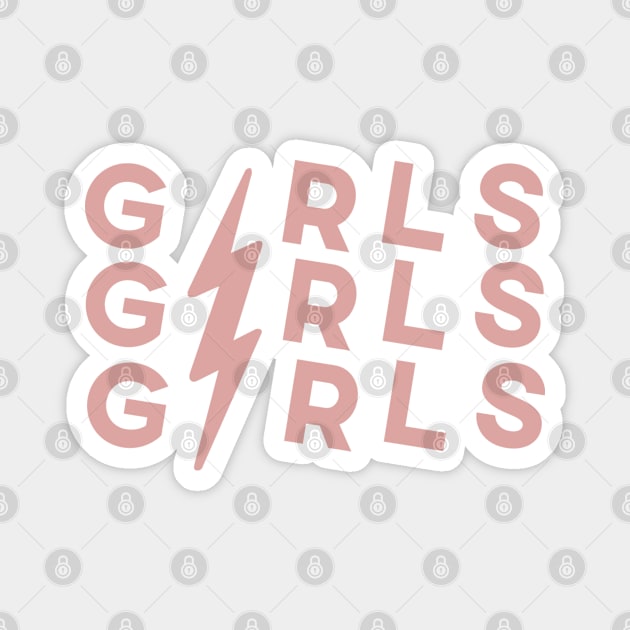 Girls Girls Girls Magnet by ShayliKipnis