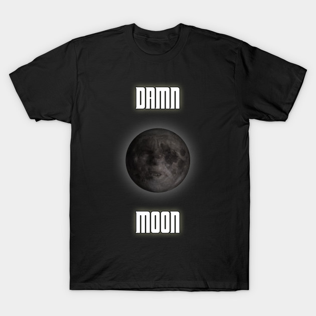 Damn moon - Doctor Who - T-Shirt | TeePublic