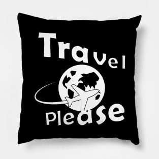 Travel Please Pillow