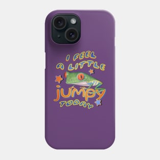 Funny and cute red eyed tree frog that is feeling a little jumpy today tee Phone Case