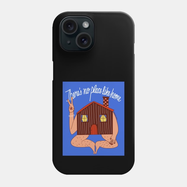 There is no place like home Phone Case by TheLoveSomeDove