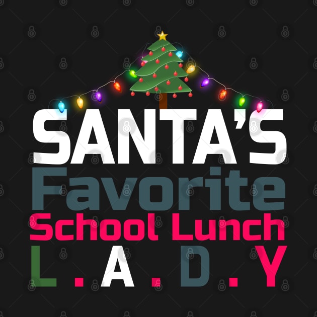 santa's favorite school lunch lady gift by salah_698