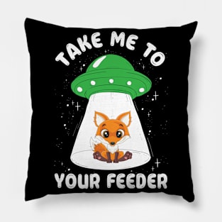 Take Me To Your Feeder - Funny Squirrel Joke Alien Abduction Pillow