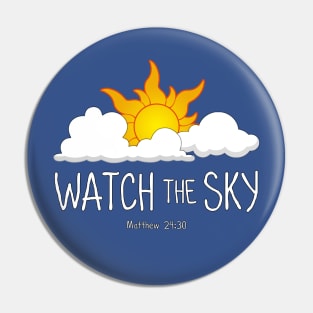 Watch the Sky Pin