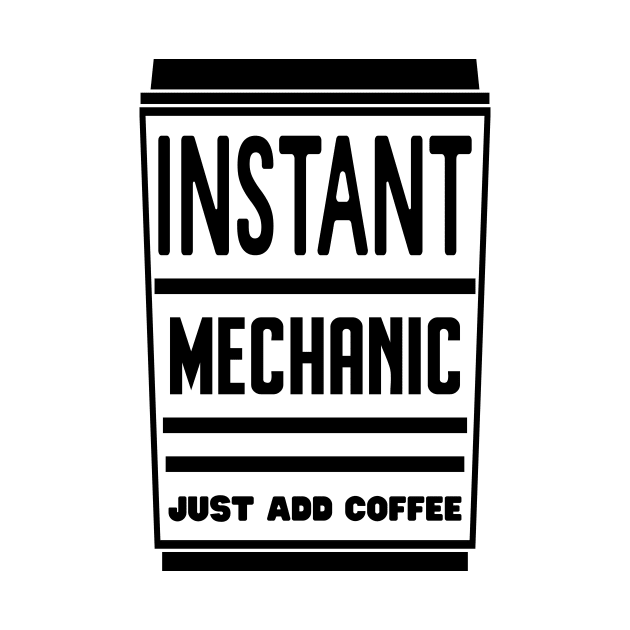 Instant mechanic, just add coffee by colorsplash