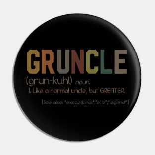 GRUNCLE noun Pin