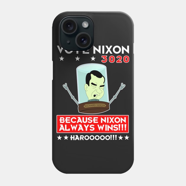 Nixon Always Wins! Harooooo!!! Phone Case by KsuAnn