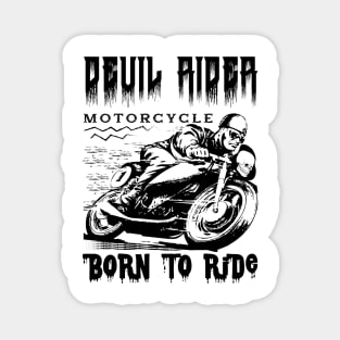 Deuil aidea motorcycle born to ride Magnet