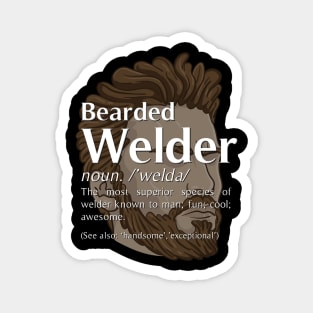 Bearded Welder Definition Noun - Funny Welding Magnet