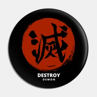 Destroy Demon in Redmoon Pin