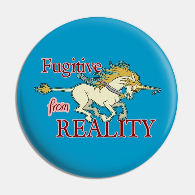 Fugitive From Reality Pin by Toonicorn