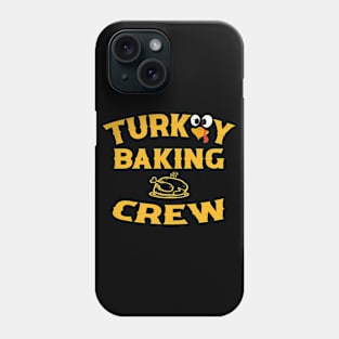 Turkey Baking Crew Phone Case