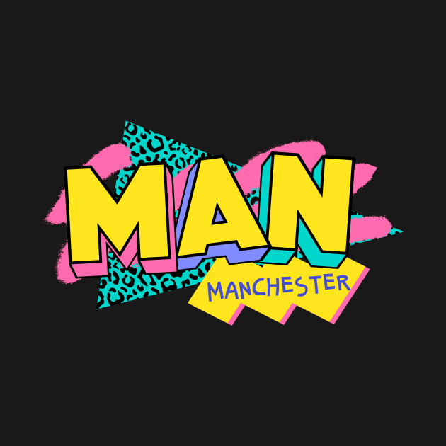 Retro 90s Manchester MAN / Rad Memphis Style / 90s Vibes by Now Boarding