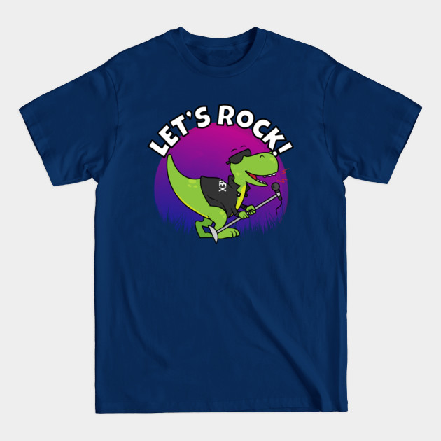 Discover T-Rex Dinosaur Singing – Let’s Rock - Kids Dinosaur - T-Shirt