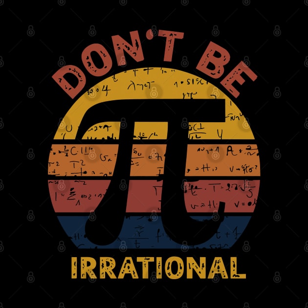 Don't be irrational - pi greco day by GalaxyArt