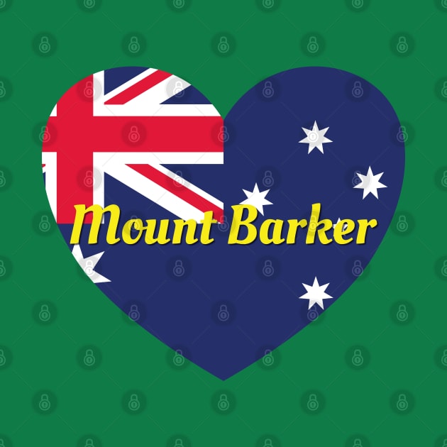 Mount Barker SA Australia Australian Flag Heart by DPattonPD