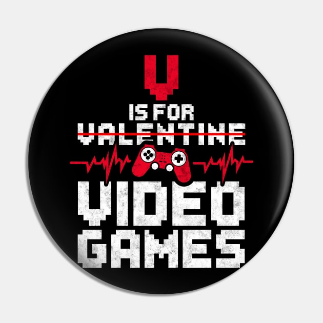 V Is For Video Games Funny Gamer Boys Valentines Day Kids Pin by Rebrand